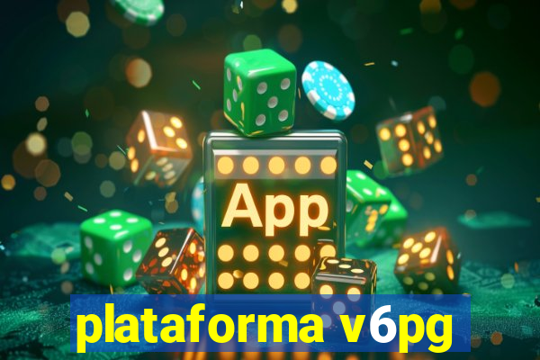 plataforma v6pg